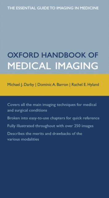 R E Hyland, D Barron, M J Darby - Oxford Handbook of Medical Imaging, E-bok