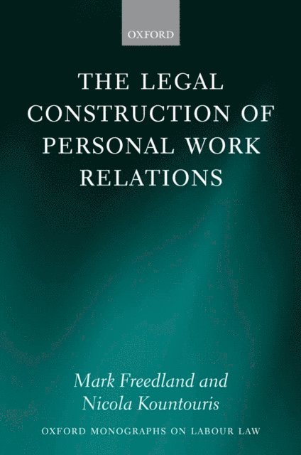 Nicola Kountouris, Mark Freedland FBA - Legal Construction of Personal Work Relations, E-bok