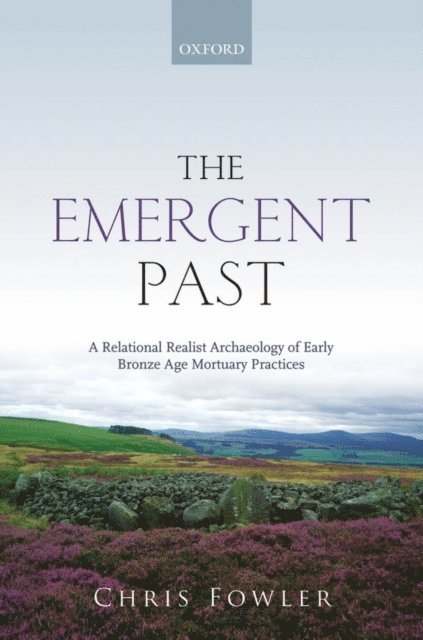 Chris Fowler - Emergent Past, E-bok