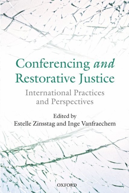 Inge Vanfraechem, Estelle Zinsstag - Conferencing and Restorative Justice, E-bok