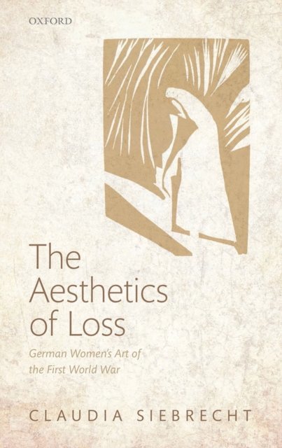 Claudia Siebrecht - Aesthetics of Loss, E-bok