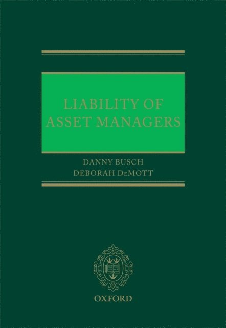 Deborah DeMott, Danny Busch - Liability of Asset Managers, E-bok