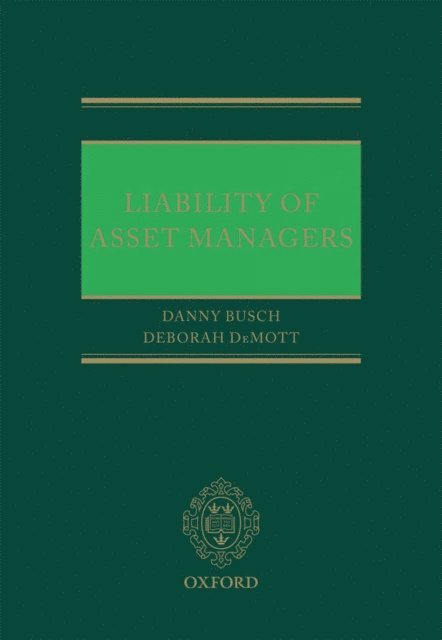 Deborah DeMott, Danny Busch - Liability of Asset Managers, E-bok