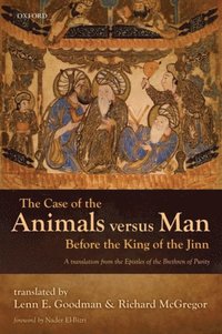 Case of the Animals versus Man Before the King of the Jinn