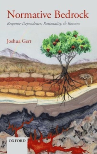 Joshua Gert - Normative Bedrock, E-bok