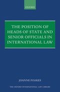 Position of Heads of State and Senior Officials in International Law