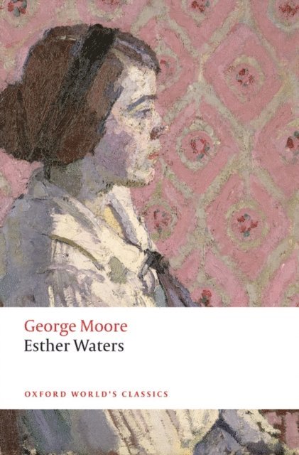 George Moore - Esther Waters, E-bok