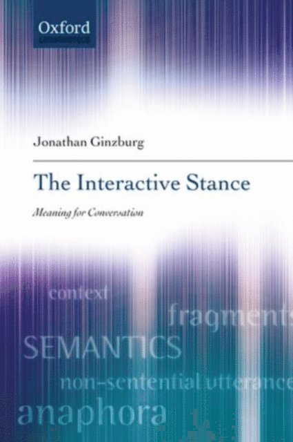 Jonathan Ginzburg - Interactive Stance, E-bok. Tillgänglighet: Lägg i varukorg