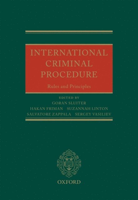 Salvatore ZappalA, Sergey Vasiliev, Suzannah Linton, HA¥kan Friman, GA¶ran Sluiter - International Criminal Procedure, E-bok