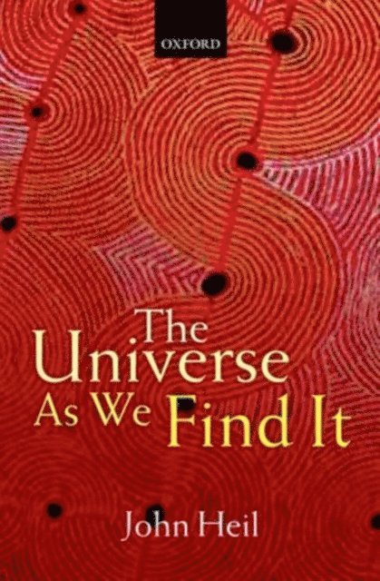 John Heil - Universe As We Find It, E-bok