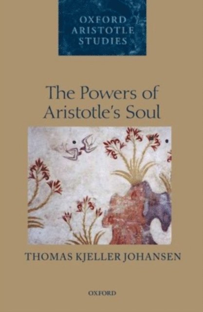 Thomas Kjeller Johansen - Powers of Aristotle's Soul, E-bok
