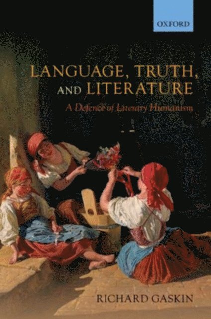 Richard Gaskin - Language, Truth, and Literature, E-bok
