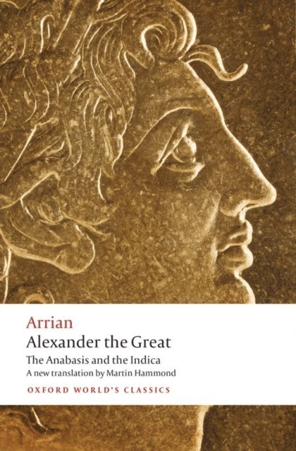 Arrian - Alexander the Great, E-bok