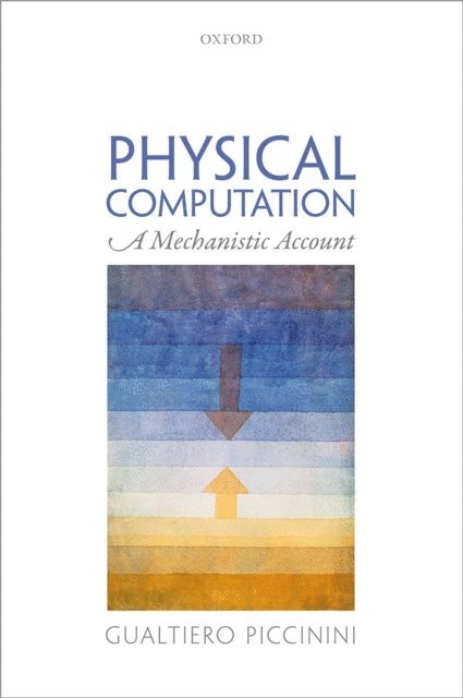 Gualtiero Piccinini - Physical Computation, E-bok
