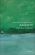 Anxiety: A Very Short Introduction