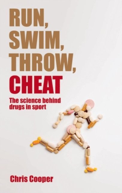 Chris Cooper - Run, Swim, Throw, Cheat, E-bok