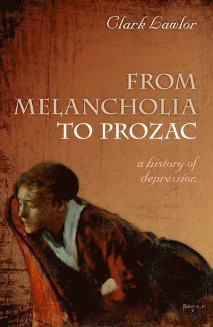 Clark Lawlor - From Melancholia to Prozac, E-bok