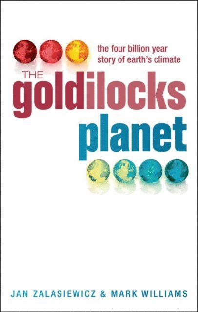 Mark Williams, Jan Zalasiewicz - Goldilocks Planet, E-bok. Tillgänglighet: Lägg i varukorg