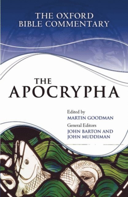 John Muddiman, John Barton, Martin Goodman - Apocrypha, E-bok