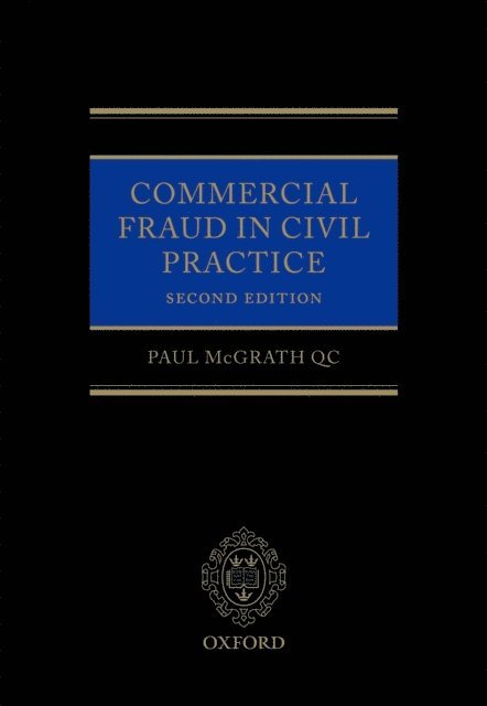 Paul McGrath QC - Commercial Fraud in Civil Practice, E-bok