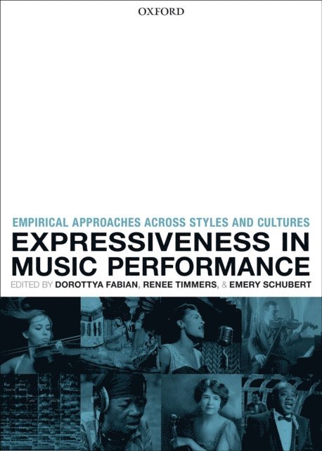 Emery Schubert, Renee Timmers, Dorottya Fabian - Expressiveness in music performance, E-bok