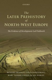Later Prehistory of North-West Europe