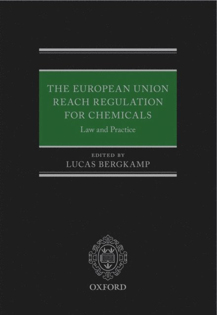 Lucas Bergkamp - European Union REACH Regulation for Chemicals, E-bok