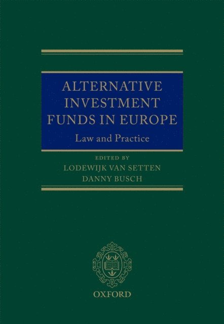 Danny Busch, Lodewijk Van Setten - Alternative Investment Funds in Europe, E-bok