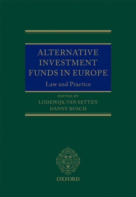 Danny Busch, Lodewijk Van Setten - Alternative Investment Funds in Europe, E-bok
