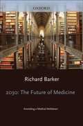 2030 - The Future of Medicine