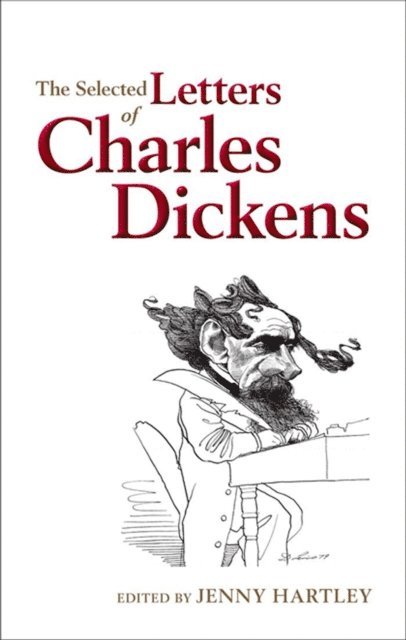 Jenny Hartley - Selected Letters of Charles Dickens, E-bok