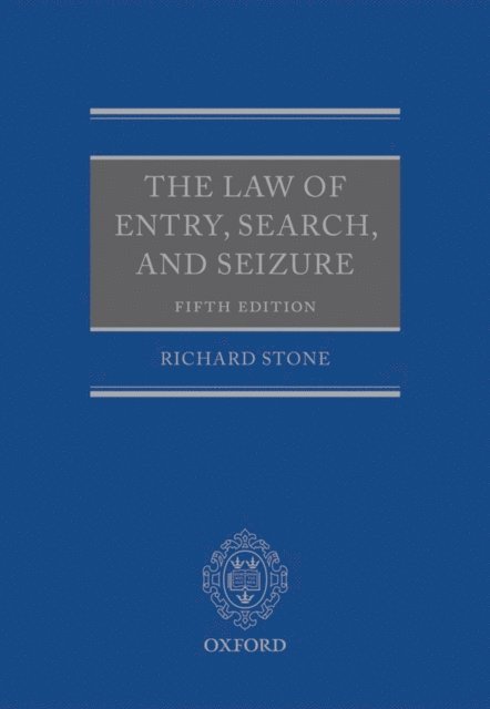 Richard Stone - Law of Entry, Search, and Seizure, E-bok
