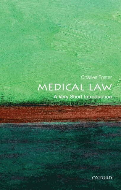 Charles Foster - Medical Law, E-bok