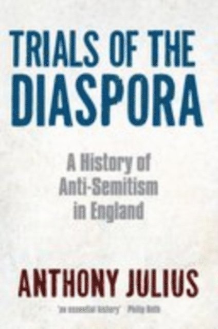Anthony Julius - Trials of the Diaspora, E-bok