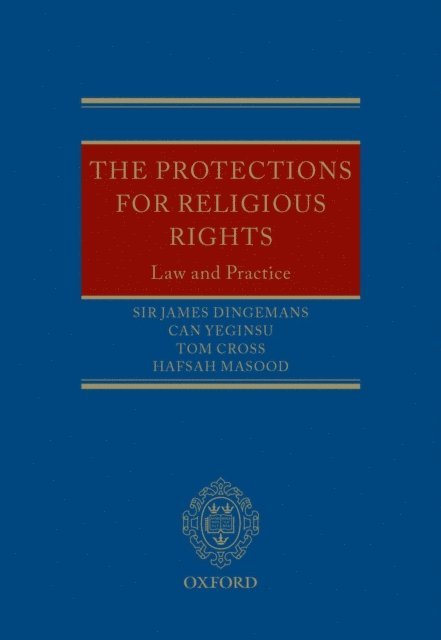 Hafsah Masood, Tom Cross, Can Yeginsu, Sir James Dingemans - Protections for Religious Rights, E-bok