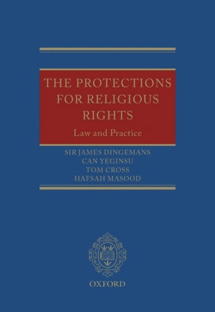 Hafsah Masood, Tom Cross, Can Yeginsu, Sir James Dingemans - Protections for Religious Rights, E-bok