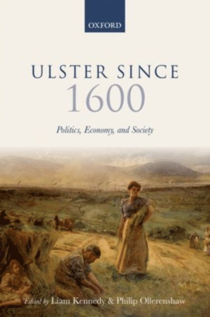 Philip Ollerenshaw, Liam Kennedy - Ulster Since 1600, E-bok