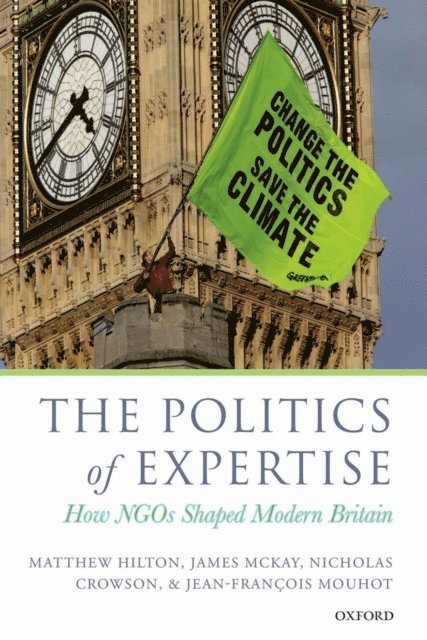 Jean-FranAois Mouhot, Nicholas Crowson, James McKay, Matthew Hilton - Politics of Expertise, E-bok