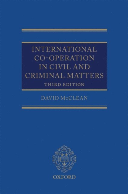 David McClean - International Co-operation in Civil and Criminal Matters, E-bok