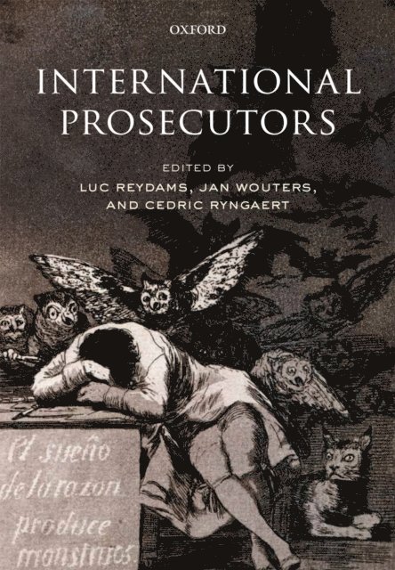 Cedric Ryngaert, Jan Wouters, Luc Reydams - International Prosecutors, E-bok