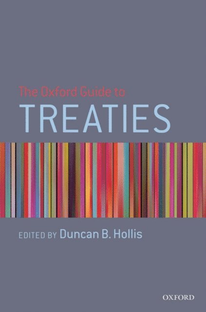 Duncan B. Hollis - Oxford Guide to Treaties, E-bok