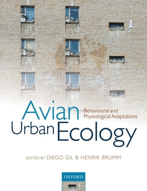 Henrik Brumm, Diego Gil - Avian Urban Ecology, E-bok