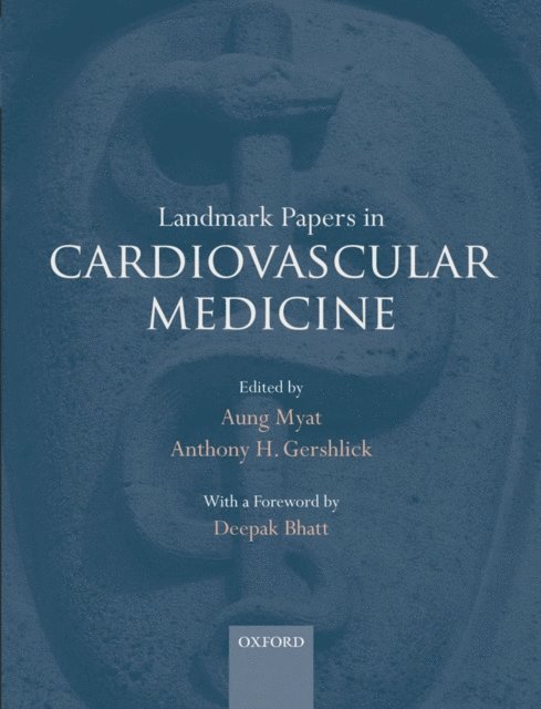 Tony Gershlick, Aung Myat - Landmark Papers in Cardiovascular Medicine, E-bok