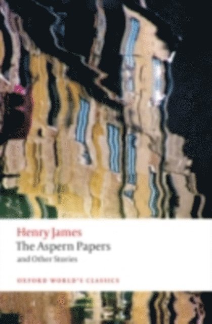 Henry James, Adrian Poole - Aspern Papers and Other Stories, E-bok
