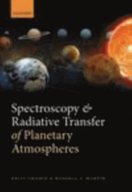 Spectroscopy and Radiative Transfer of Planetary Atmospheres