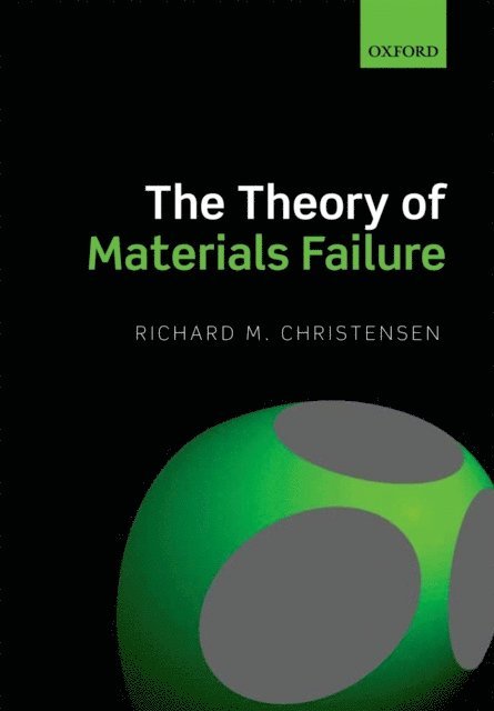 Richard M. Christensen - Theory of Materials Failure, E-bok. Tillgänglighet: Lägg i varukorg