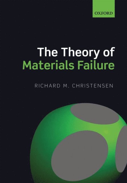 Richard M. Christensen - Theory of Materials Failure, E-bok. Tillgänglighet: Lägg i varukorg