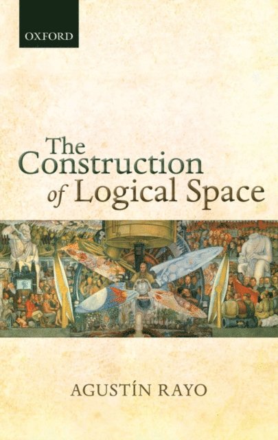 AgustA-n Rayo - Construction of Logical Space, E-bok