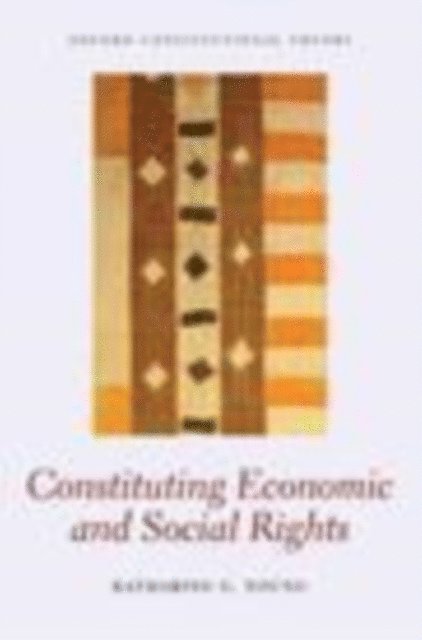 Katharine G. Young - Constituting Economic and Social Rights, E-bok