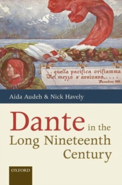 Nick Havely, Aida Audeh - Dante in the Long Nineteenth Century, E-bok